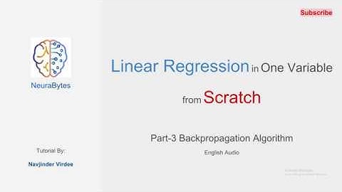 Linear Regression with One Variable from Scratch | Part-3 Backpropagation Algorithm | English Audio