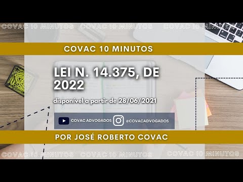 Covac 10 minutos - LEI n. 14.375, de 2022