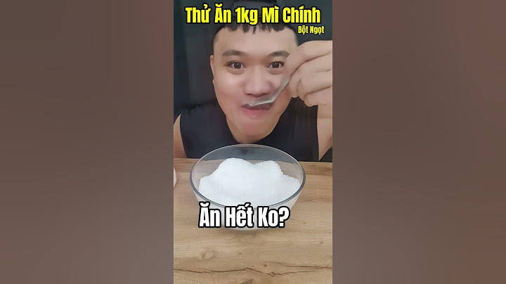 ăn 1kg bột ngọt thật không #shorts
