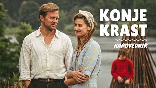 Konje Krast Napovednik, Drama