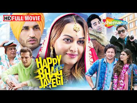 BEST Romantic Comedy Ever! Happy Phirr Bhag Jayegi ❤️ Sonakshi Sinha, Ali Fazal, Jimmy Shergill