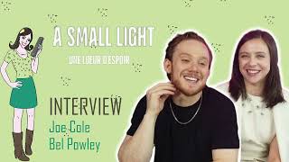A SMALL LIGHT : interview Bel Powley & Joe Cole