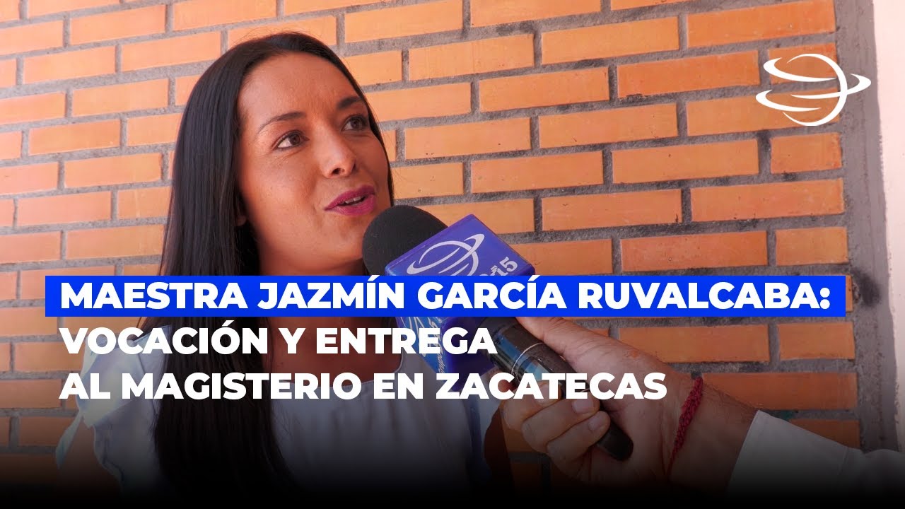 Maestra Jazmín García Ruvalcaba: Vocación y Entrega en el Magisterio