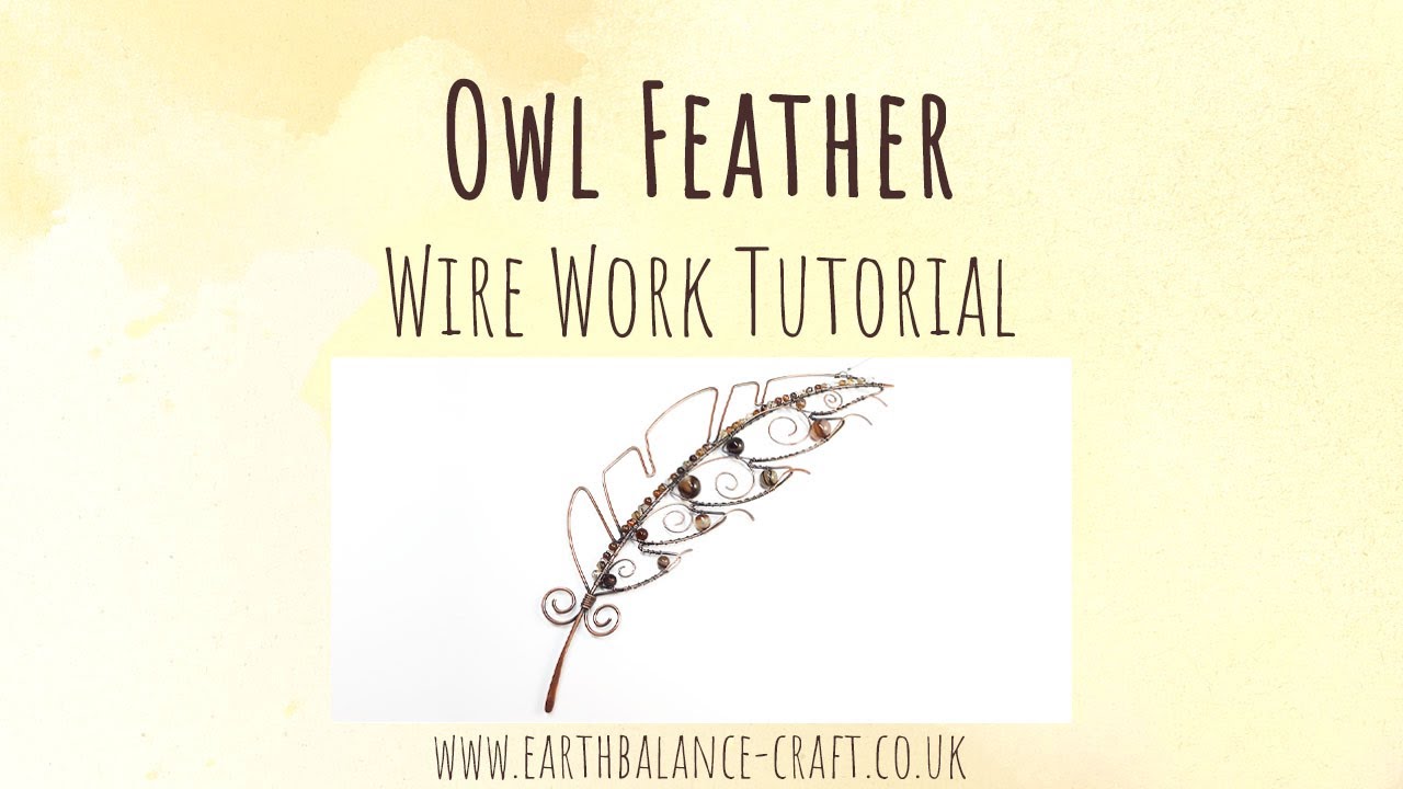 Owl Feather - Wire Work Suncatcher - Video Tutorial - YouTube