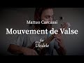 Mouvement de Valse - Matteo Carcassi (ukulele)