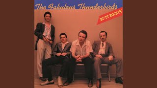 Video thumbnail of "The Fabulous Thunderbirds - Tip On In"