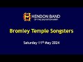 Hendon Band and Bromley Temple Songsters in concert - Saturday 11th May 2024