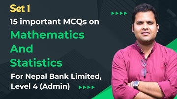 Nepal Bank Limited, Level 4 (Admin) | Mathematics and Statistics | 15 MCQs