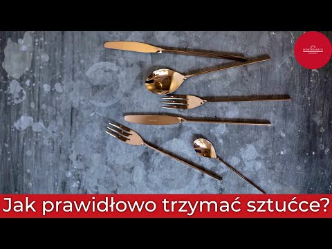 Wideo: Jak Trzymać Sztućce