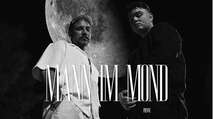 STRATHY feat. PIENNE – MANN IM MOND(Prod. by @piennemusic | Offizielles Musikvideo)