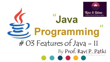 Java Features  | Part II | Java Programming | Core Java | Java Tutorial | Java Course | Rise & Shine