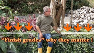 Why finish grades are probably the most important element of landscape design and construction!