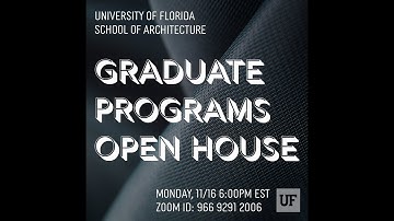 UF School of Architecture Information Session - Nov. 16, 2020