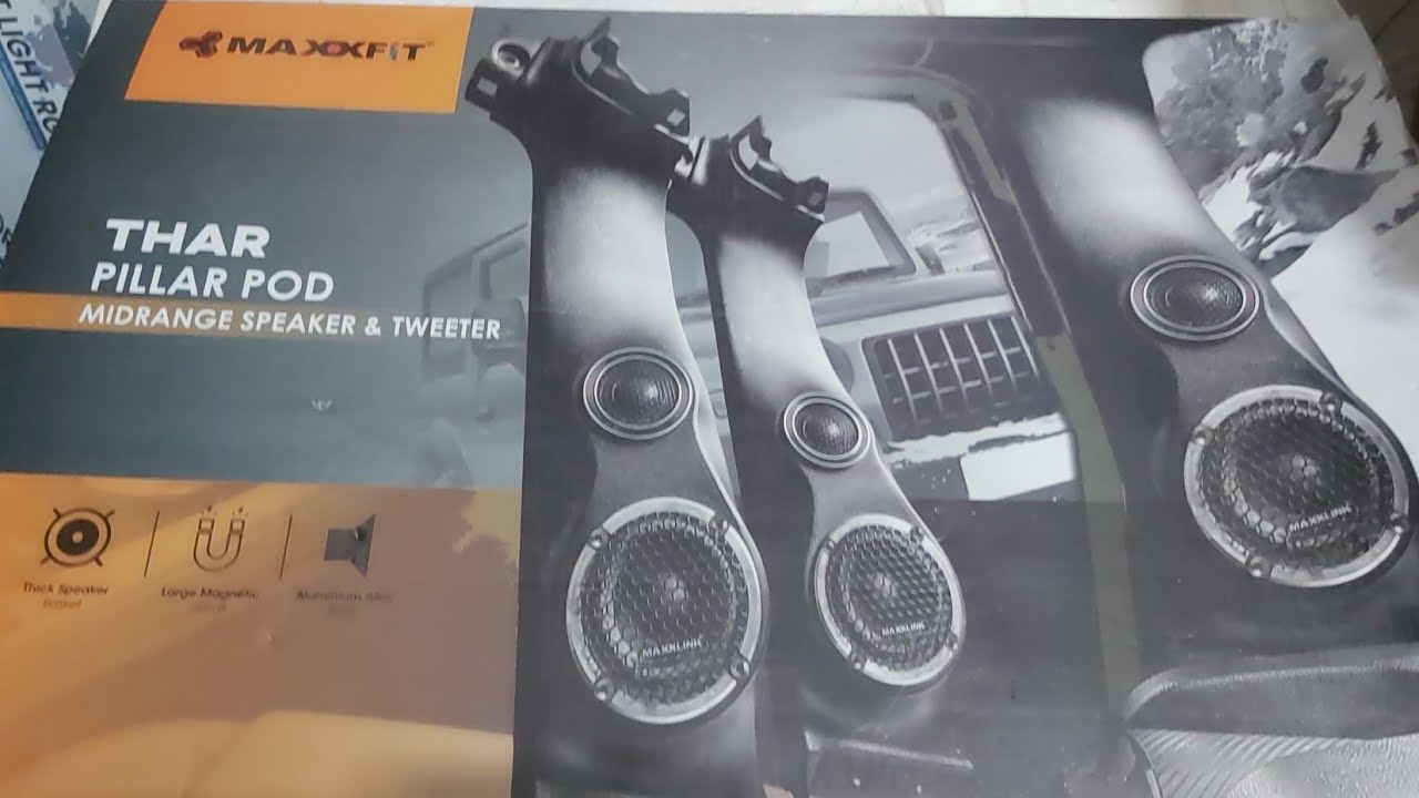 THAR PILLAR PODS WITH MIDRANGE SPEAKERS AND TWEETER