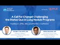 APRIL 2025 A Call For Change Challenging The Status Quo In Lung Nodule Programs