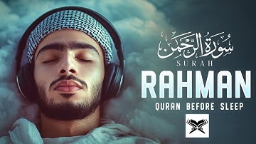 Surah Ar-Rahman سورة الرحمن | Relaxing Lofi Quran for Sleep, Calm & Inner Peace | #LofiQuran