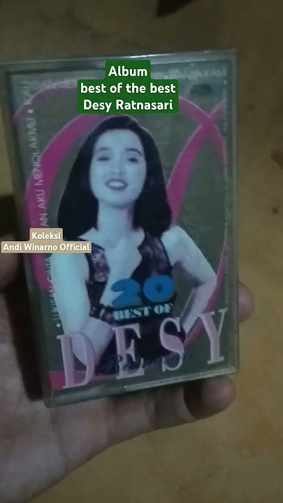 cuplikan review kaset pita DESY RATNASARI 20 best of the best full album #desyratnasari