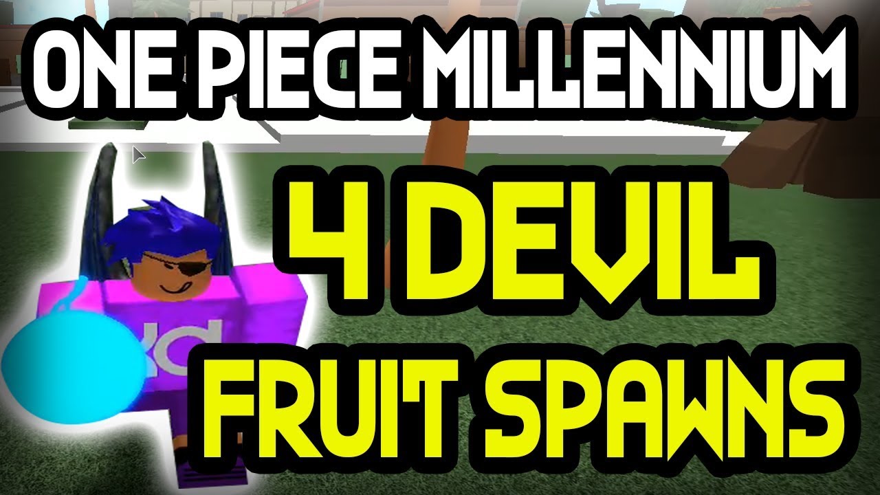4 Devil Fruit Spawns One Piece Millennium By Dan Scary - how to get blackleg one piece millenium roblox diable