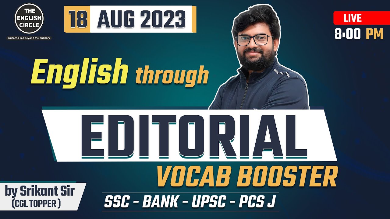 English through EDITORIAL (18 Aug.  2023) 𝗖𝗼𝗺𝗽𝗿𝗲𝗵𝗲𝗻𝘀𝗶𝗼𝗻 | 𝗩𝗼𝗰𝗮𝗯 | 𝗚𝗿𝗮𝗺𝗺𝗮𝗿 - Srikant Sir, CGL Topper