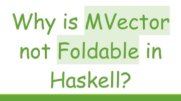 Why is MVector not Foldable in Haskell?