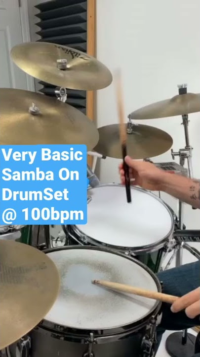 How To Play A Basic Samba On Drum Set In 30 Seconds!