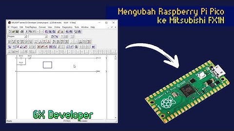 Mengubah Raspberry Pi Pico ke Mitsubishi FX1N