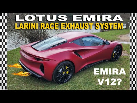 Lotus Emira With Larini Race Exhaust System Sounds Like A V12 Supercar