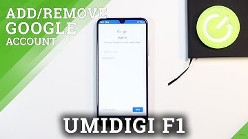 How to Create & Remove Google Account in UMIDIGI F1 – Manage Google Users
