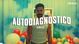 Camilo - Autodiagnóstico (Letra)