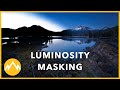 Luminosity Masking: How to Blend Composites in Photoshop, Pt. 2
