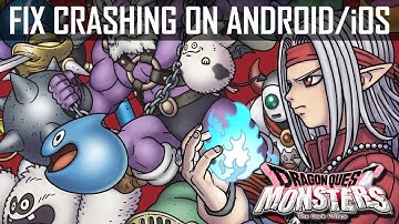 How To Fix Dragon Quest Monsters: The Dark Prince Crashing on Android & iOS