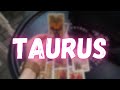 TAURUS ♉️ DON