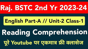 Bstc 2nd year English part A Unit 1 Reading Comprehension Class 1 #bstcsecondyear #deledacademy