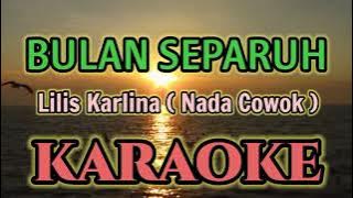 Download lagu BULAN SEPARUH ( Nada Cowok ) KARAOKE HQ Audio Stereo