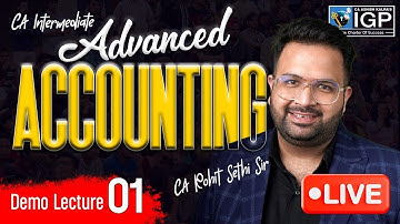 CA Intermediate | Advanced Accounting | Demo Lecture 1 | Sep 25 & Jan 26 | CA Rohit Sethi Sir