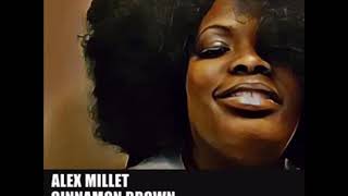 Alex Millet feat Cinnamon Brown - Never Give Up On Love (AM 2019 Mix)