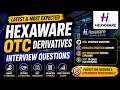 #hexaware OTC Derivatives Interview Questions & Answers #Hexaware #InvestmentBanking #interviewpdf