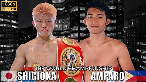 LATEST FIGHT 2024: Jake Amparo(Ph) Vs Ginjiro Shigeoka(Japan) Fullfight 2024 | For IBF Championship