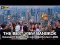 🇹🇭 4K HDR | The most beautiful view in Bangkok 2024 | Mahanakhon Skywalk