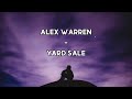 Alex Warren - Yard Sale (Lyrics)