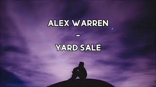 Alex Warren - Yard Sale (Lyrics)