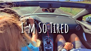 Baila Fauri - I'm So Tired (Lyrics) (Cover) (Song By Lauv and Troye Sivan) 🎵