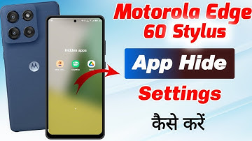 Motorola edge 60 Stylus me app hide kaise kare ! Moto edge 60 Stylus me app hide kaise kare