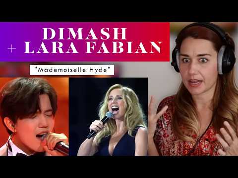 Dimash Kudaibergen + Lara Fabian "Mademoiselle Hyde" REACTION & ANALYSIS by vocal coach/opera singer