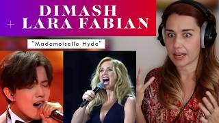 Dimash Kudaibergen + Lara Fabian "Mademoiselle Hyde" REACTION & ANALYSIS by vocal coach/opera singer