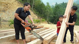 How to build a wooden house - in a farm area - with nature & Simple Life DH