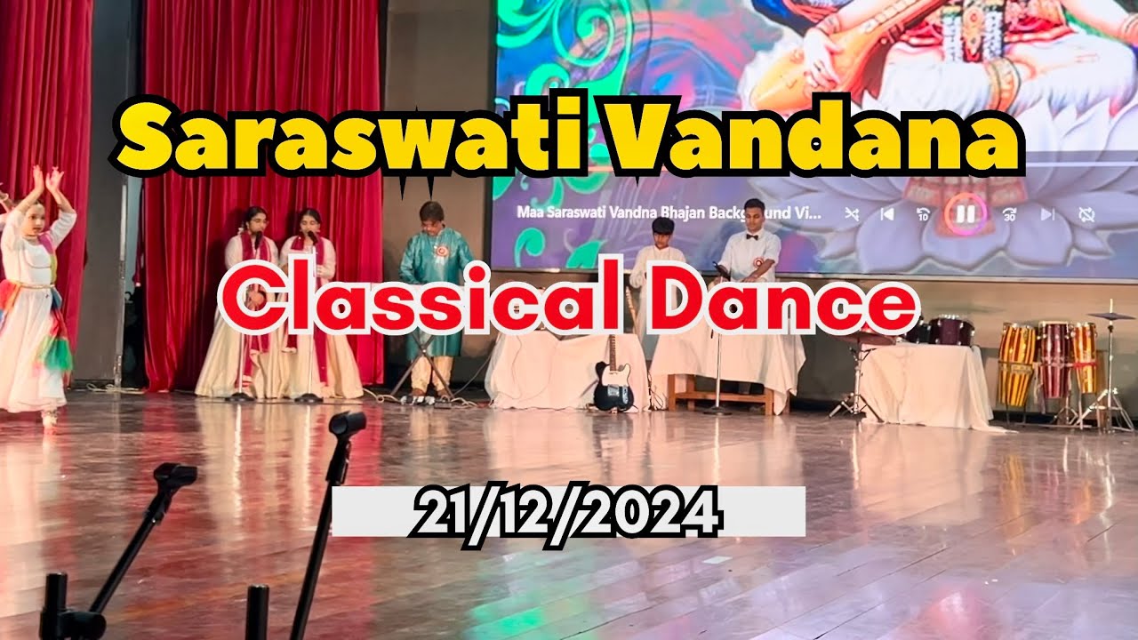 MAA SARASWATI VANDANA | CLASSICAL DANCE | #saraswativandana #kviitpowai ...