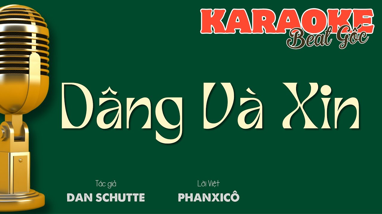 DÂNG VÀ XIN (Karaoke | Beat nhạc gốc | Nguyên tác: These Alone Are Enough | Lời Việt: Phanxicô)