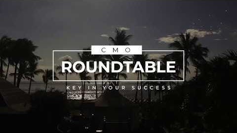 CMO Roundtable | Driving Digital Transformation in Marketing