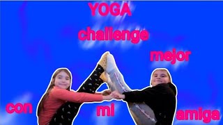 ?yoga challenge con mejor amiga?